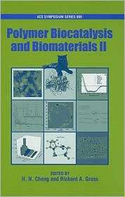 Polymer Biocatalysis and Biomaterials II, (084126970X), H. N. Cheng 