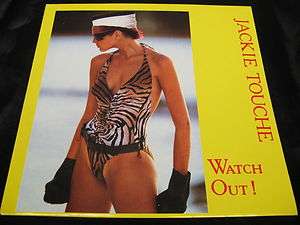 JACKIE TOUCHE Watch Out 12 Euro Hi Nrg Monster MINT  
