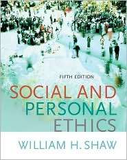   Ethics, (0534640249), William Shaw, Textbooks   