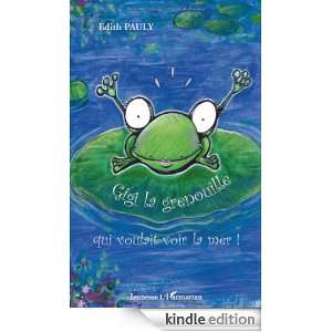 Gigi la grenouille qui voulait voir la mer  (Jeunesse) (French 