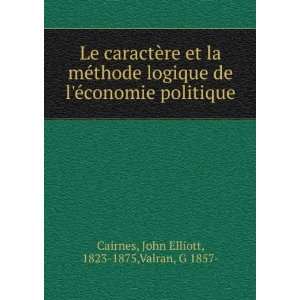   politique John Elliott, 1823 1875,Valran, G 1857  Cairnes Books