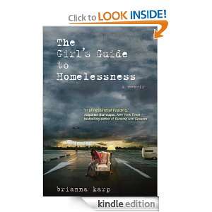 The Girls Guide To Homelessness Brianna Karp  Kindle 