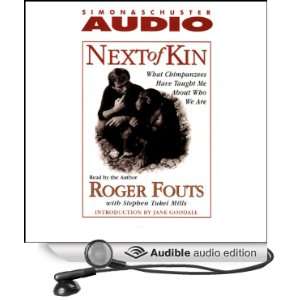   Audio Edition) Roger Fouts, Stephen Tukel Mills, Jane Goodall Books