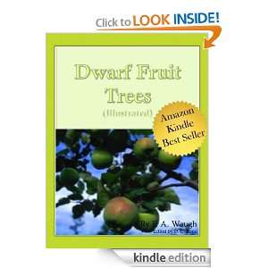 Dwarf Fruit Trees (Illustrated) F. A. Waugh, D. C. Rona  