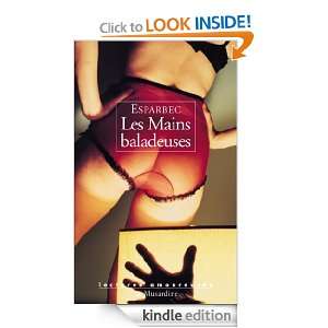 Les mains baladeuses (LECTURES AMOUREUSES) (French Edition) Esparbec 