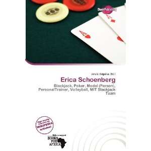  Erica Schoenberg (9786136993355) Jerold Angelus Books