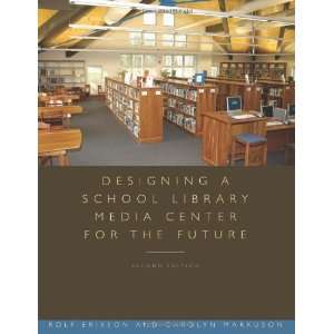   Library Media Center for the Future [Paperback] Rolf Erikson Books