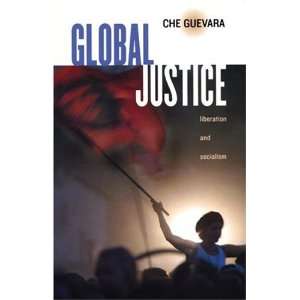   Che Guevara on Global Justice [Paperback] Ernesto Che Guevara Books