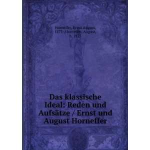    Ernst August, 1871 ,Horneffer, August, b. 1875 Horneffer Books