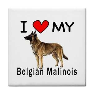  I Love My Belgian Malinois Tile Trivet 