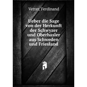   aus Schweden und Friesland Ferdinand Vetter  Books