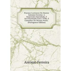   Do Mesmo Poeta . (Portuguese Edition) AntÃ³nio Ferreira Books