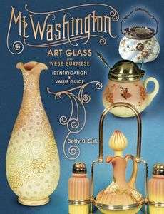 Mt. Washington Art Glass Plus Webb Burmese Identificat 9781574323061 