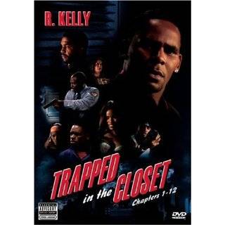 Trapped in the Closet Chapters 1 12 (Unrated Version) ~ R. Kelly, Cat 