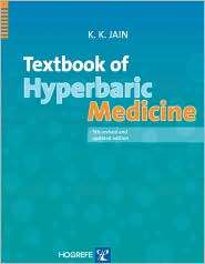 Textbook Of Hyperbaric Medicine, (0889373612), K. K. Jain, Textbooks 