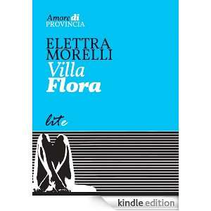 Villa Flora (Italian Edition) Elettra Morelli  Kindle 