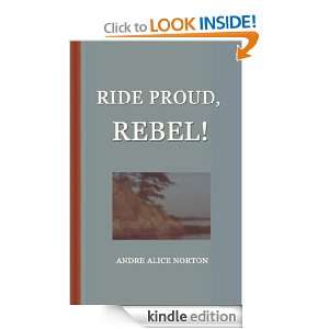 Ride Proud, Rebel Andre Alice Norton  Kindle Store
