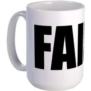  FAIL white Cupsthermosreviewcomplete Large Mug by 