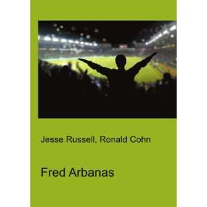  Fred Arbanas Ronald Cohn Jesse Russell Books