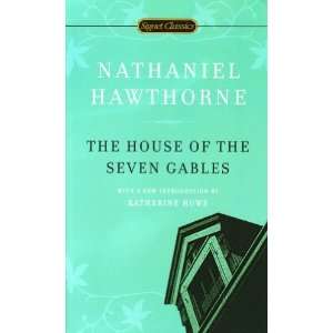  The House of the Seven Gables (Signet Classics) [Mass 