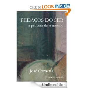 Pedaços do ser (Portuguese Edition) José Cornetta  