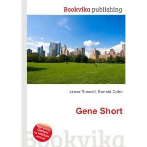  Gene Short Ronald Cohn Jesse Russell Books