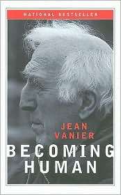 Becoming Human, (0809145871), Jean Vanier, Textbooks   