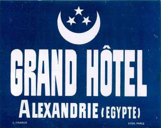ALEXANDRIE ALEXANDRIA EGYPT GRAND HOTEL RARE OLD 1910S LUGGAGE LABEL 