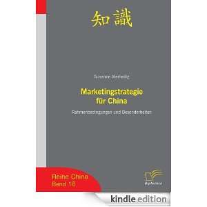 Marketingstrategie für China Rahmenbedingungen und Besonderheiten 