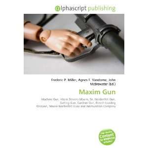  Maxim Gun (9786133831704) Books