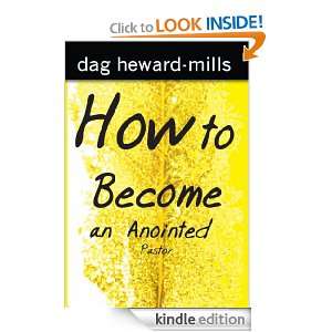 How To become An Anointed Pastor (The Art Of Leadership) Dag Heward 