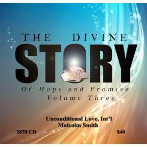   The Divine Story of Hope and Promise (Volume 3) Malcolm Smith Books