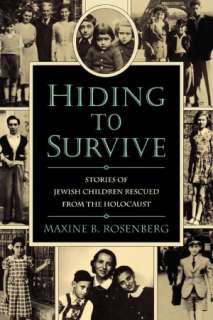   Hiding To Survive by Maxine B. Rosenberg, Houghton 