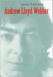 Andrew Lloyd Webber, (0300151136), John Snelson, Textbooks   Barnes 