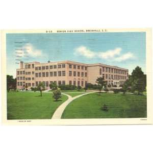   Vintage Postcard   Senior High School   Greenville South Carolina