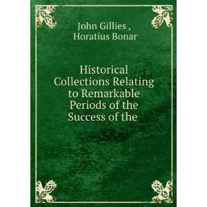   Periods of the Success of the . Horatius Bonar John Gillies  Books