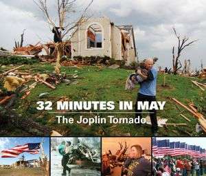  32 Minutes in May The Joplin Tornado by Joplin Globe 