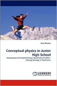 Conceptual physics in Junior High School, (3838300831), Roni Mualem 