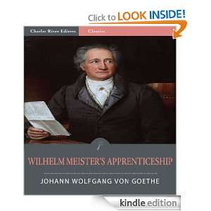 Wilhelm Meisters Apprenticeship (Illustrated) Johann Wolfgang von 