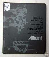 Alliant Oper/Maint/Part Manual RT2S, RT2V Vertical Mill  