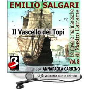 Le Novelle Marinaresche, Vol. 08 Il Vascello dei Topi [The Seafaring 