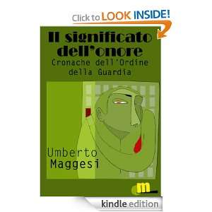 Il significato dellonore (Italian Edition) Umberto Maggesi  
