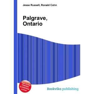  Palgrave, Ontario Ronald Cohn Jesse Russell Books