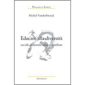   , etnica, familiare (9788884345080) Michel Vandenbroeck Books