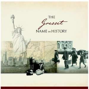  The Gresset Name in History Ancestry Books