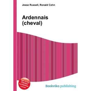  Ardennais (cheval) Ronald Cohn Jesse Russell Books