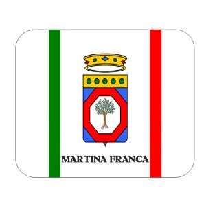  Italy Region   Apulia, Martina Franca Mouse Pad 