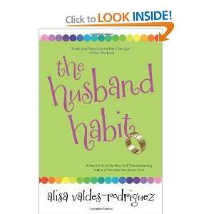    The Husband Habit [Hardcover] Alisa Valdes Rodriguez Books