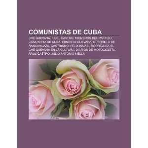  Comunistas de Cuba Che Guevara, Fidel Castro, Miembros 