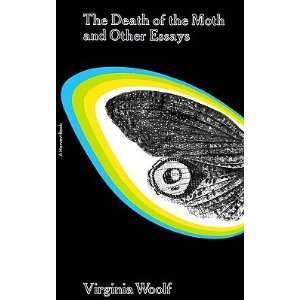   DEATH OF THE MOTH & OTHER ESSA] [Paperback] Virginia(Author) Woolf